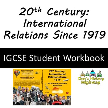 Preview of 20th Century: International Relations since 1919 IGCSE Student Workbook
