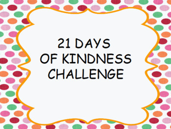 Preview of 21 days of Kindness challenge, classroom activity