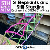 21 Elephants and Still Standing 5th Grade Engineering Read