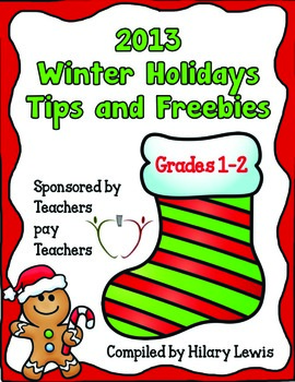 Preview of 2013 Winter Holidays Tips and Freebies: Grades 1 - 2 Edition