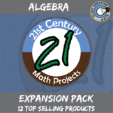 21st Century Algebra Math Project Expansion Bundle -- Comm