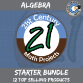 21st Century Algebra Math Project Starter Bundle -- Common