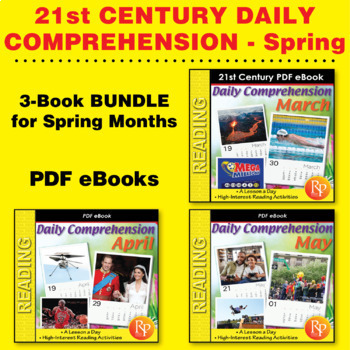 Preview of 21st Century SPRING DAILY COMPREHENSION: (March - May) Reading Activities