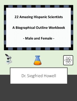 Preview of 22 Amazing Hispanic Scientists: A Biographical Outline Workbook