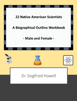 Preview of 22 Amazing Native American Scientists: A Biographical Outline Workbook