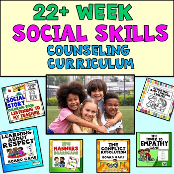 Preview of 22 Weeks of SOCIAL SKILLS Curriculum with Worksheets, Games, and MORE! K-8