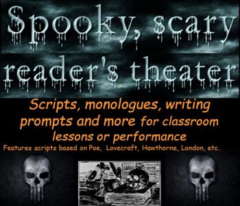 Preview of 22 spooky, scary reader's theater scripts and monologues from Literature