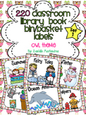 220 Classroom Library Book Bin / Basket Labels {Owl Theme}