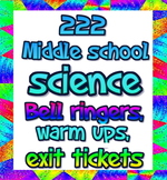 222 middle school science warm ups, bell ringers and exit tickets