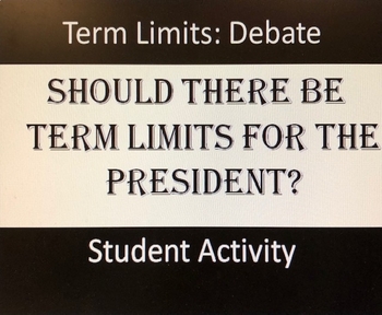 Preview of 22nd Amendment Debate: Term Limits??