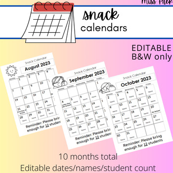Preview of 23/24 EDITABLE Snack Calendars - Elementary Parent Communication Management