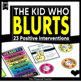 23 Behavior Interventions for The Kid Who Blurts, Blurts, 