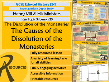 Preview of 23. Henry VIII - The Causes of the Dissolution of Monasteries (Fully Resourced)