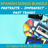 23 Preterite – Imperfect – Past Tenses Spanish Songs Bundl