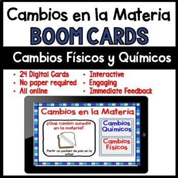 Preview of 24 Boom Cards Cambios en la Materia Cambios Físicos y Químicos