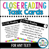 24 Close Reading Task Cards for ANY Text