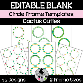 Download 24 Editable Cactus Cuties Circle Frame Templates For Classroom Decor
