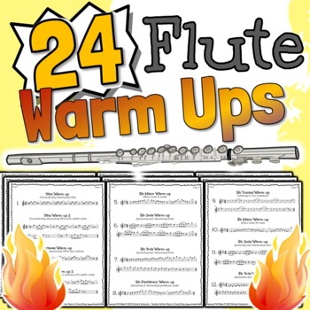 Preview of 24 Flute Warm Up Exercises | Bb Eb F 2nds 3rds Chromatic And More!