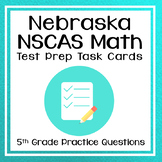 5th Grade Math Test Prep Task Cards for NSCAS