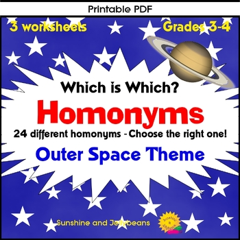 Preview of 24 Homonyms - Outer Space Theme - Sound-Alike - 3 worksheets - Which is Which?