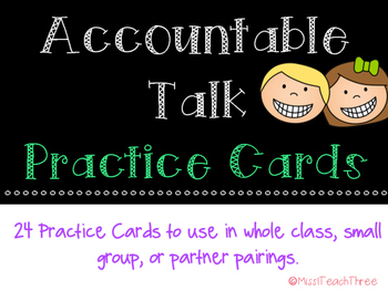 Preview of 24 Practice Cads for using Accountable Talk