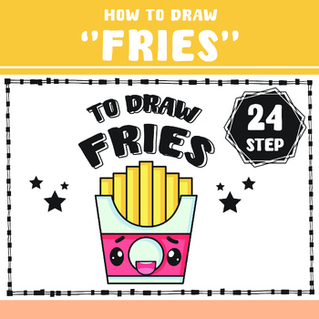 Preview of 24 STEP TO DRAW "French fries", How to draw French fries, Work sheet, Printable