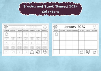 Preview of 24 Tracing and Blank Themed 2024 Calendars. Preschool KG Handwriting and Numbers