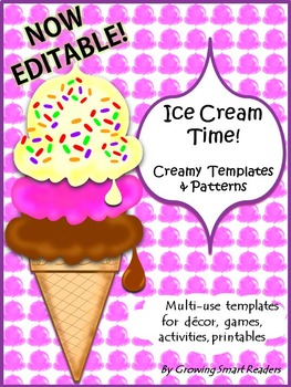 Preview of ICE CREAM Patterns, Shapes and Templates (EDITABLE)