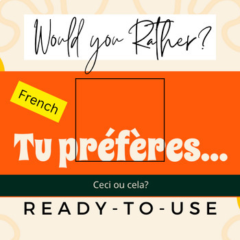 Preview of FLE 24 pages Back to School Would you Rather activity French game