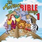 25 Action Bible Songs 1