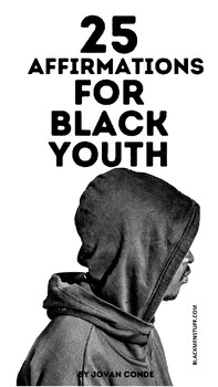 Preview of 25 Affirmations for Black Youth (PDF file)