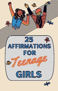 Preview of 25 Affirmations for Teenage Girls (PDF file)