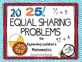 25 Equal Sharing Problems for Extending Children's Mathema