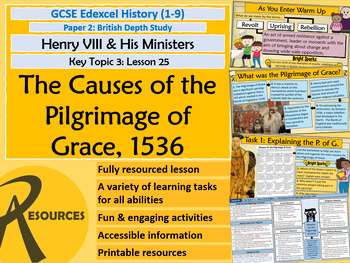 Preview of 25. Henry VIII - The Causes of the Pilgrimage of Grace 1536 (Fully Resourced)