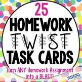 Homework Twist Task Cards:  25 Fun Tasks to Make Homework 