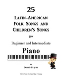 25 Latin-American Folk Songs and Children’s Songs (piano/vocal)