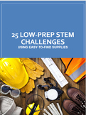 25 Low-Prep STEM Challenges