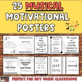 25 Music Motivational Posters perfect for any musical classroom!