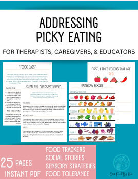 Preview of 25 Pages of Caregiver Education: Addressing Picky Eating Edition