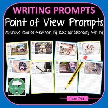 Preview of 25 Point of View Writing Prompts for Secondary English Students