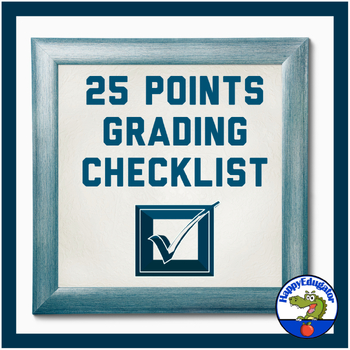 Preview of 25 Points Grading Checklist  for Any Type of Writing