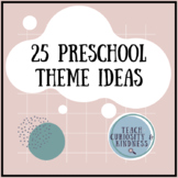 25 Preschool & Pre-Kindergarten Theme Ideas - Printable List