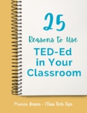 25 Reasons to Try TedEd in Your Classroom