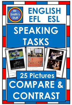 Preview of 25 SPEAKING TASKS - Compare and Contrast Pictures
