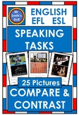 25 SPEAKING TASKS - Compare and Contrast Pictures