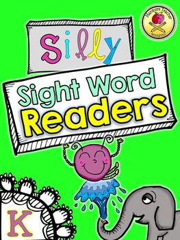 Preview of 25 Silly Sight Word Readers for Kindergarten {Printable Slice & Staple}