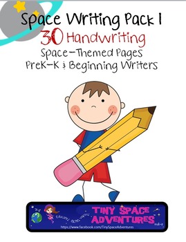 Preview of 30 Space Themed Papers- Handwriting for PreK-K