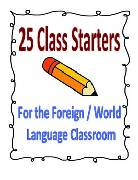 Preview of 25 Warm-Up and Starter Activities for Foreign Language Class