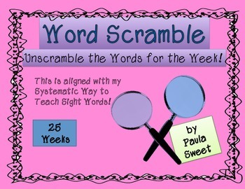 Preview of 25 Weekly Word Scrambles with over 200 Sight Words!