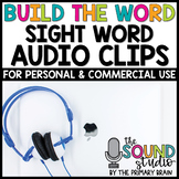 Build the Sight Word Audio Clips for Digital Resources